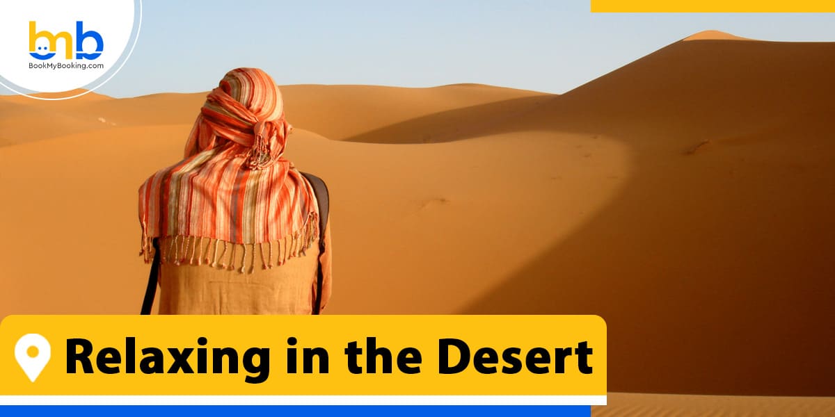relaxing in the desert from bookmybooking