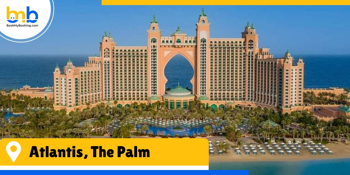 Visit Atlantis, The Palm bookmybooking