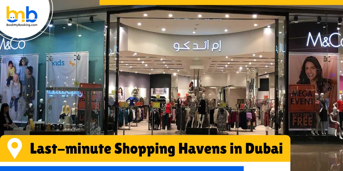 Last minute Shopping Havens in Dubai bookmybooking
